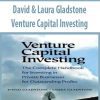 David & Laura Gladstone – Venture Capital Investing