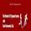 David Rainoshek - B12 Exposed