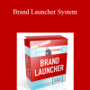 David Tyreman - Brand Launcher System