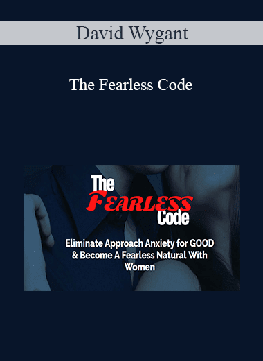 David Wygant - The Fearless Code