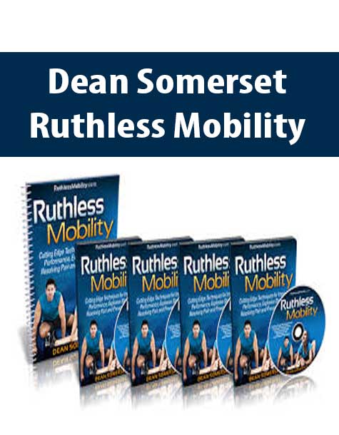 [Download Now] Dean Somerset – Ruthless Mobility