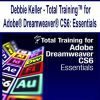 [Pre-Order] Debbie Keller - Total Training™ for Adobe® Dreamweaver® CS6: Essentials