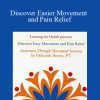 [Download Now] Deborah Bowes – Discover Easier Movement and Pain Relief