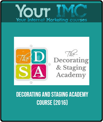 Decorating and Staging Academy Course (2016)