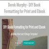 [Download Now] Derek Murphy - DIY Book Formatting for Print and Ebook