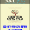 [Download Now] Design Your Dream Team 8-Week Program