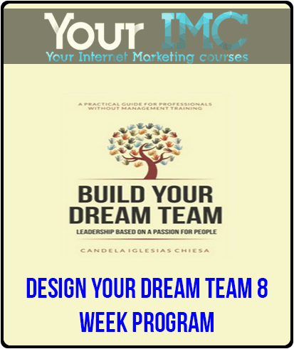 [Download Now] Design Your Dream Team 8-Week Program