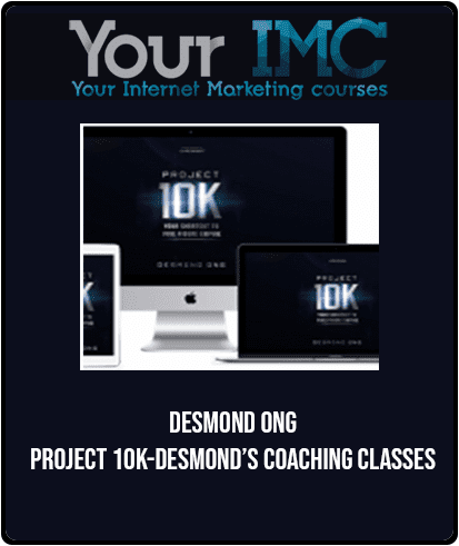 [Download Now] Desmond Ong - Project 10K-Desmond’s Coaching Classes