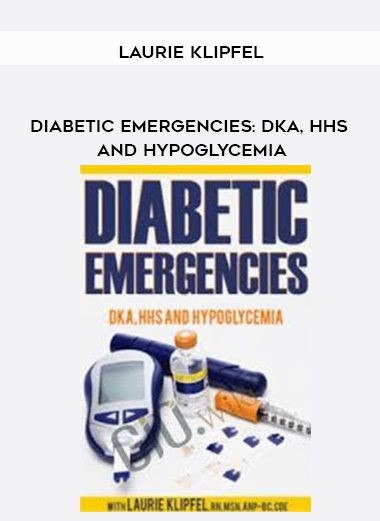 [Download Now] Diabetic Emergencies: DKA