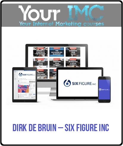 Dirk de Bruin – Six Figure Inc