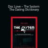 Doc Love – The System The Dating Dictionary