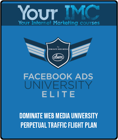 [Download Now] Dominate Web Media University – Perpetual Traffic Flight Plan