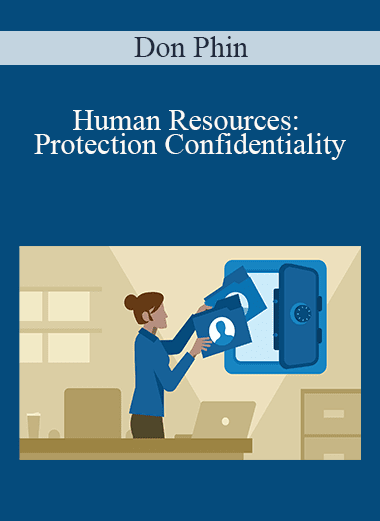 Don Phin - Human Resources: Protection Confidentiality