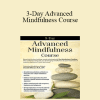 Donald Altman - 3-Day Advanced Mindfulness Course