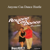 Donald Johnson & Kasia Kozak - Anyone Can Dance Hustle