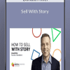 Donald Miller - Sell With Story