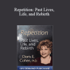 Doris E. Cohen - Repetition: Past Lives