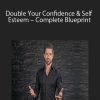 Double Your Confidence & Self Esteem – Complete Blueprint