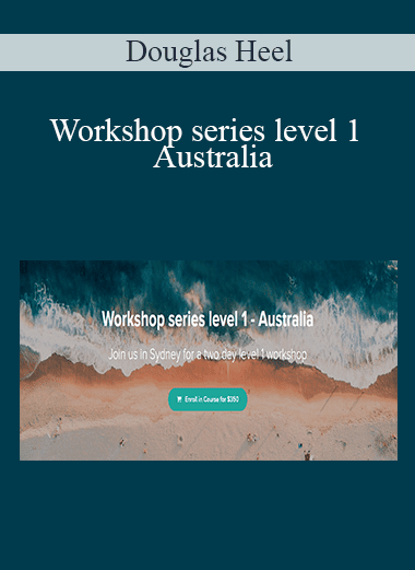 Douglas Heel - Workshop series level 1 - Australia