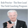 [Download Now] Bob Proctor - The NEW Lead the Field Coaching Program