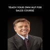 Dr. William Horton - Teach Your Own NLP for Sales Course