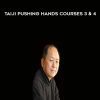 Taiji Pushing Hands Courses 3 & 4 - Dr. Yang Jwing Ming