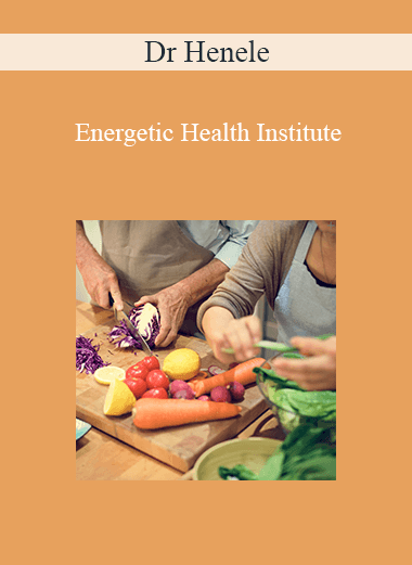 Dr Henele - Energetic Health Institute