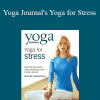 Dr. Baxter Bell - Yoga Journal's Yoga for Stress