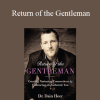 Dr. Dain Heer - Return of the Gentleman