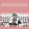 Dr. Joel Seedman - Advanced Human Performance - Back & Spinal Health Restoration