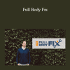 Dr. Scott Mills - Full Body Fix