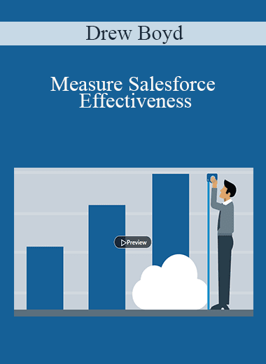 Drew Boyd - Measure Salesforce Effectiveness