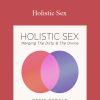 [Download Now] Drew Gerald – Holistic Sex