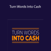 Duston McGroarty - Turn Words Into Cash