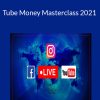 Dylan Miller - Tube Money Masterclass 2021