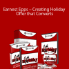 Earnest Epps – Creating Holiday Offer that Converts