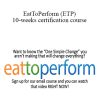 EatToPerform (ETP) - 10 weeks certification course