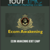 Ecom Awakening Boot Camp