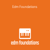 Edm Foundations