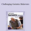 Edward G. Shaw - Challenging Geriatric Behaviors