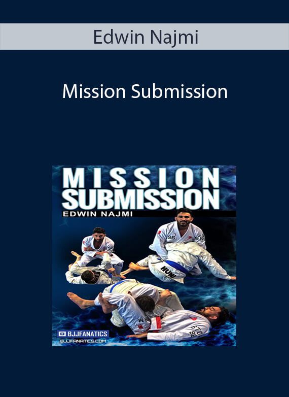 Edwin Najmi - Mission Submission