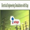 Electrical Engineering Simulations with Etap