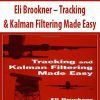 Eli Brookner – Tracking & Kalman Filtering Made Easy