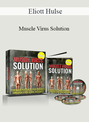 Eliott Hulse - Muscle Virus Solution