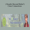 Ellen Kratka ( Results Beyond Belief ) - Clear Connections