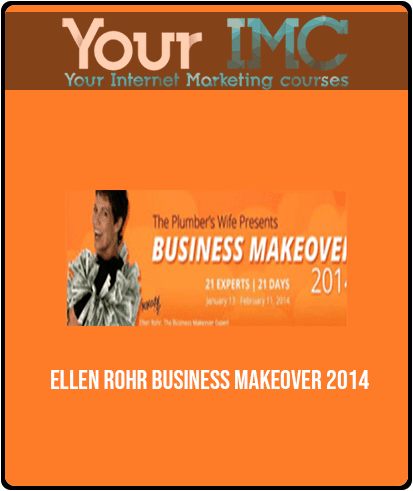 Ellen Rohr - Business Makeover 2014