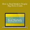 [Download Now] Elliottwave – How to Beat Markets Despite Big-News Events