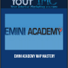 [Download Now] Emini Academy Map Mastery