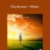 [Download Now] Enlightenedaudio - Daydreams - 60min