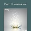 [Download Now] Enlightenedaudio - Purity - Complete Album